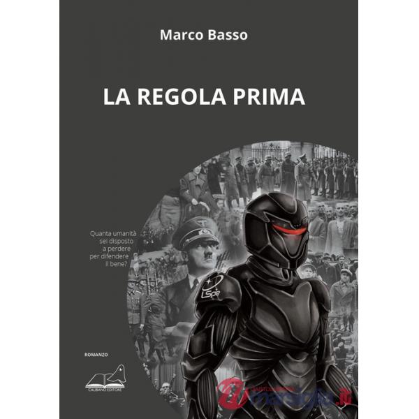 Regola prima (La)