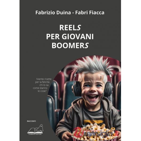 Reels per giovani boomers