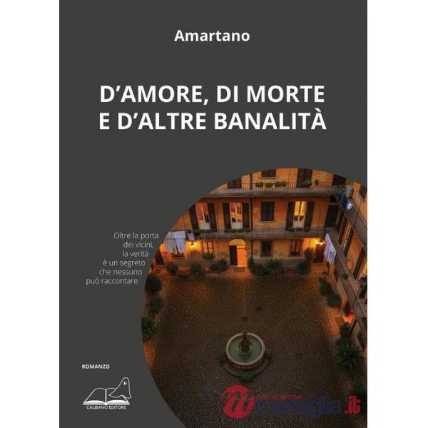 D'amore, di morte e d'altre banalità