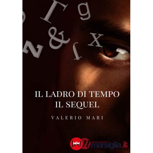 Ladro di tempo. Il sequel (Il)
