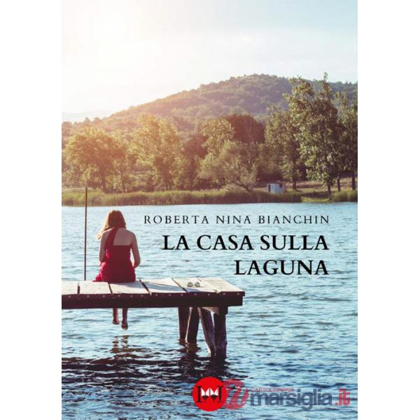 Casa sulla laguna (La)
