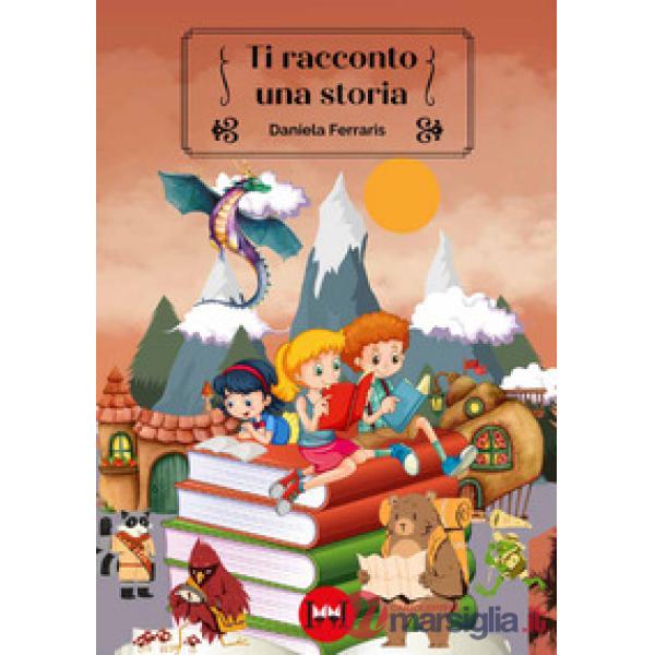 Ti racconto una storia