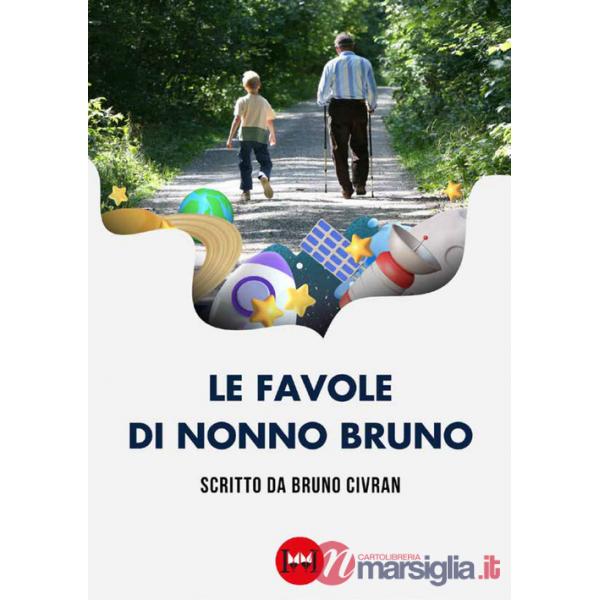 Favole di nonno Bruno (Le)