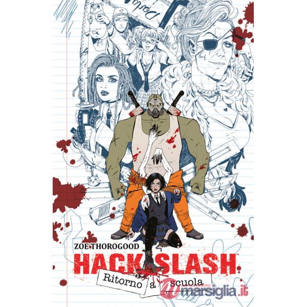 Hack/Slash. Ritorno a scuola