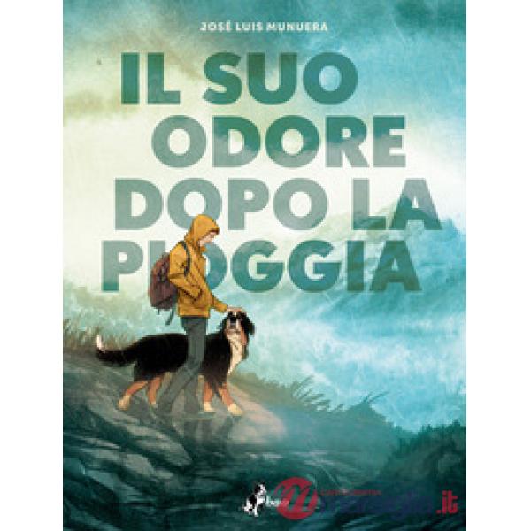 Suo odore dopo la pioggia (Il)