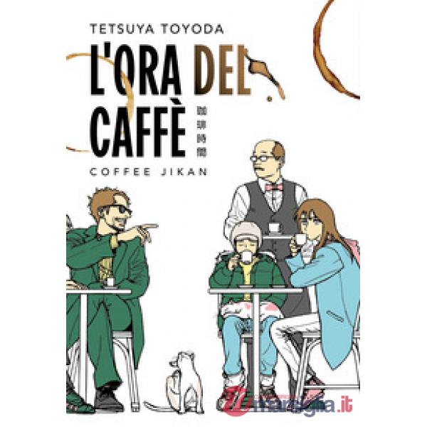 Ora del caffè (L')