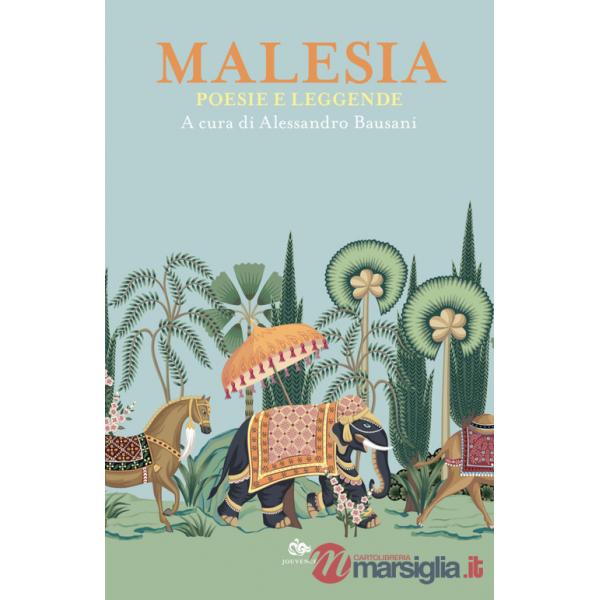 Malesia. Poesie e leggende
