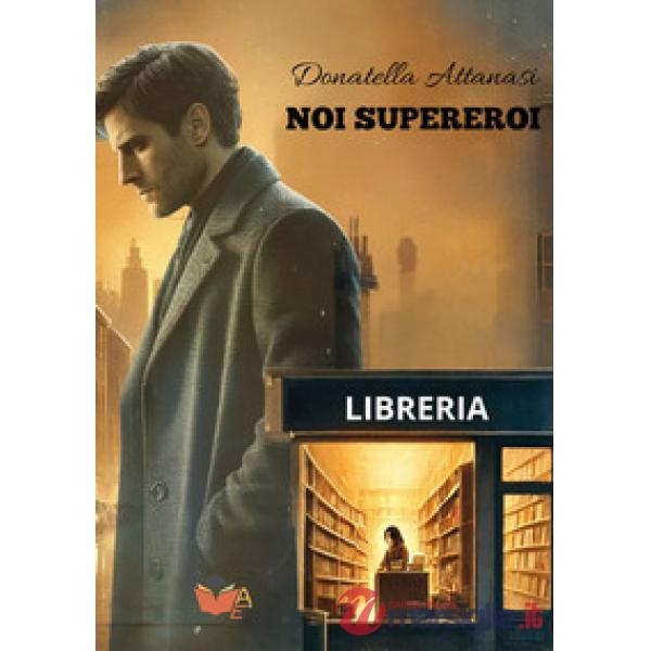 Noi supereroi