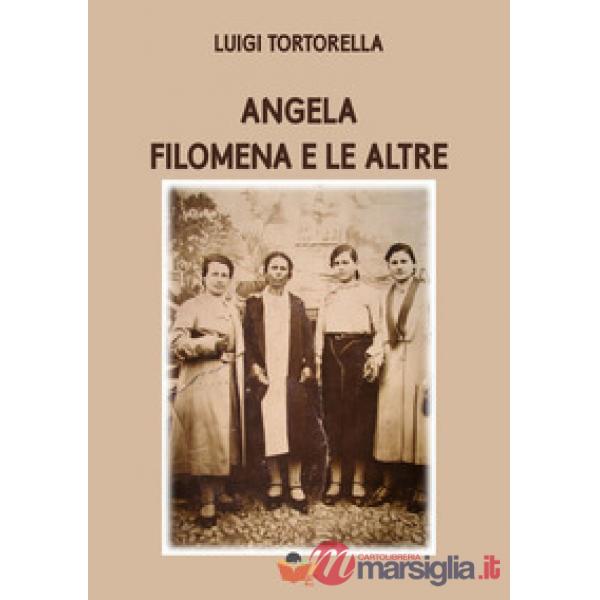 Angela Filomena e le altre