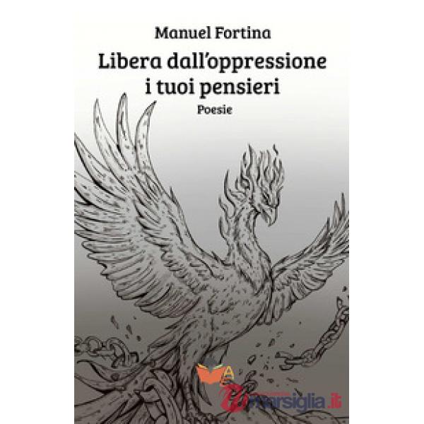 Libera dall'oppressione i tuoi pensieri