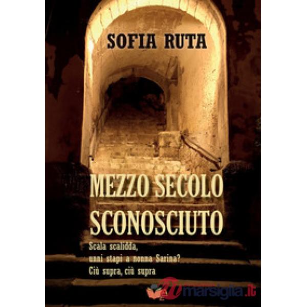 Mezzo secolo sconosciuto