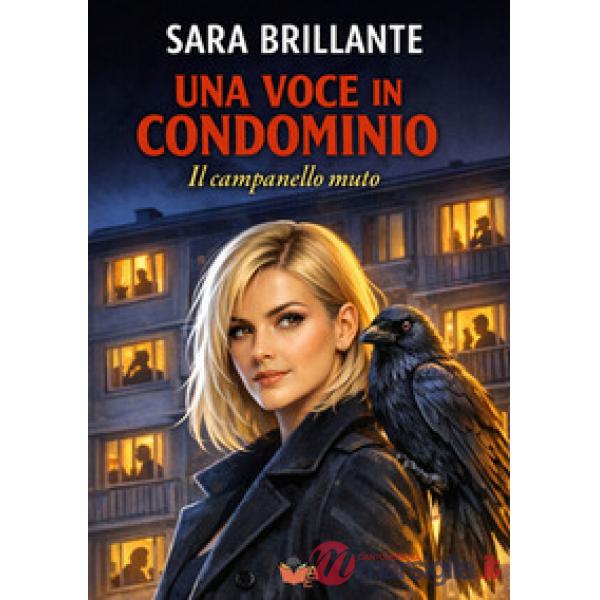 Una voce in condominio. Il campanello muto