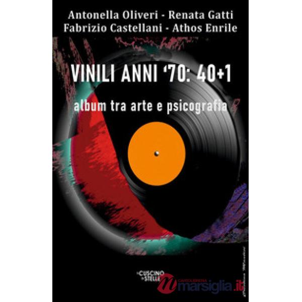 Vinili anni '70: 40+1. Album tra arte e psicografia