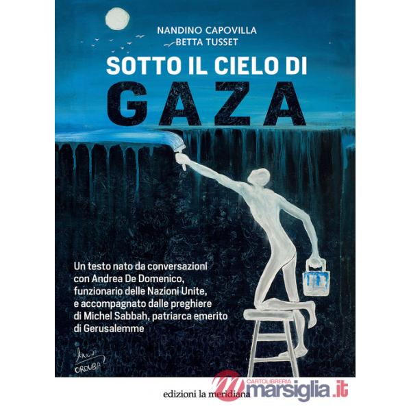 Sotto il cielo di Gaza
