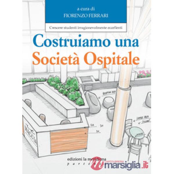 Costruiamo una società ospitale. Crescere studenti irragionevolmente eccellenti