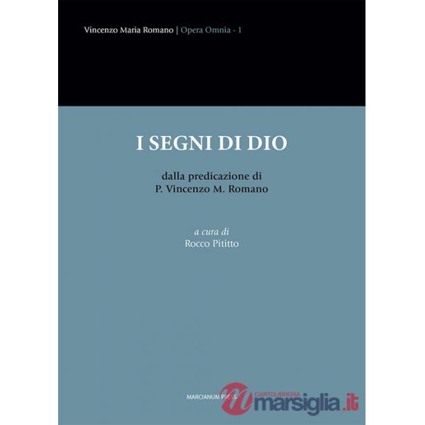 Segni di Dio dalla predicazione di P. Vincenzo M. Romano (I)