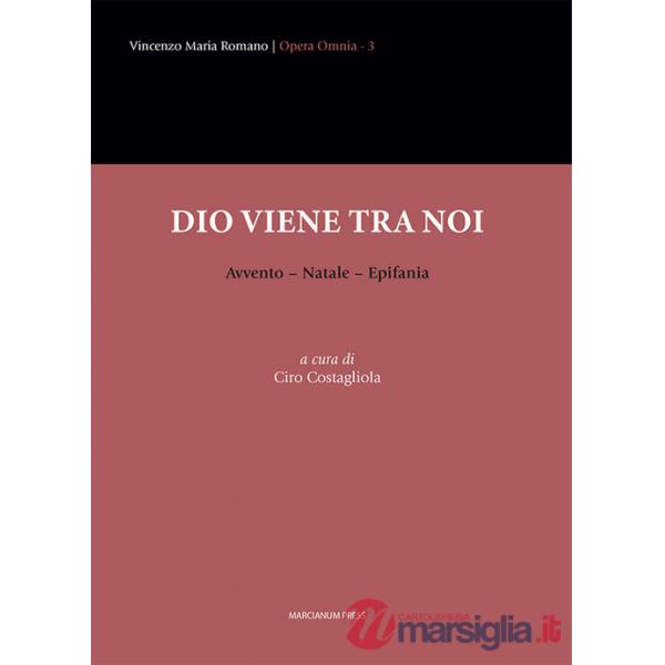 Dio viene tra noi. Avvento-Natale-Epifania