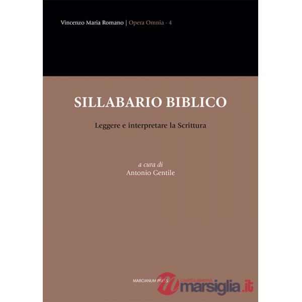 Sillabario biblico. Leggere e interpretare la Scrittura