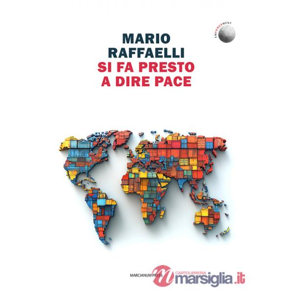 Si fa presto a dire pace
