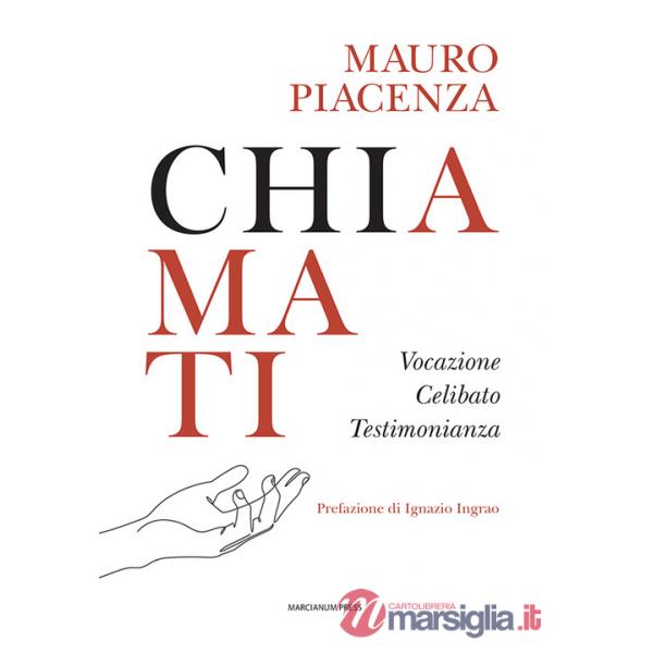 Chiamati. Vocazione, celibato, testimonianza