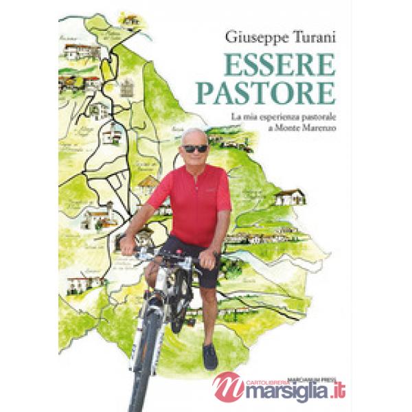 Essere pastore. La mia esperienza pastorale a Monte Marenzo