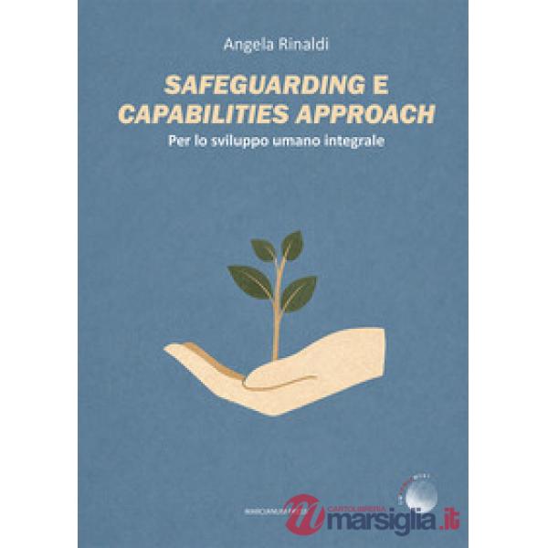 Safeguarding e capabilities approach. Per lo sviluppo umano integrale