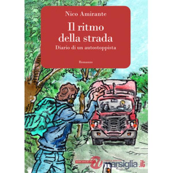 Ritmo della strada. Diario di un autostoppista (Il)