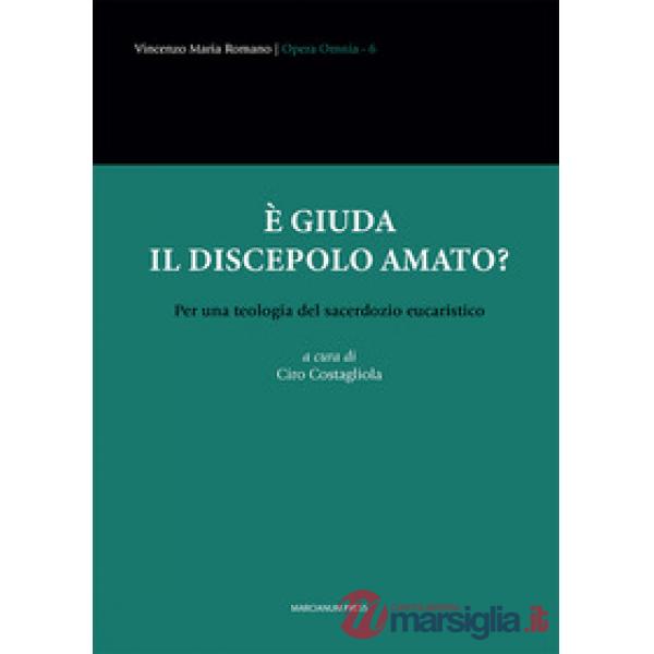 È Giuda il discepolo amato? Per una teologia del sacerdozio eucaristico