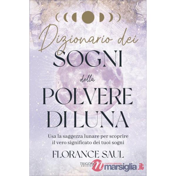 Dizionario dei sogni della polvere di luna