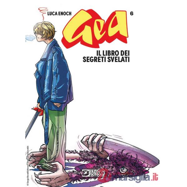 Gea. Vol. 6: Il libro dei segreti svelati