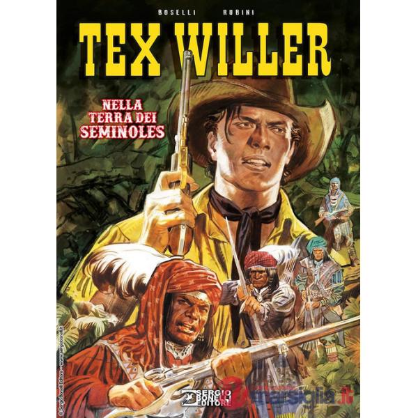 Nella terra dei Seminoles. Tex Willer. Nuova ediz.