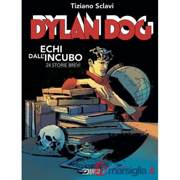 Dylan Dog. Echi dall'incubo. 24 storie brevi