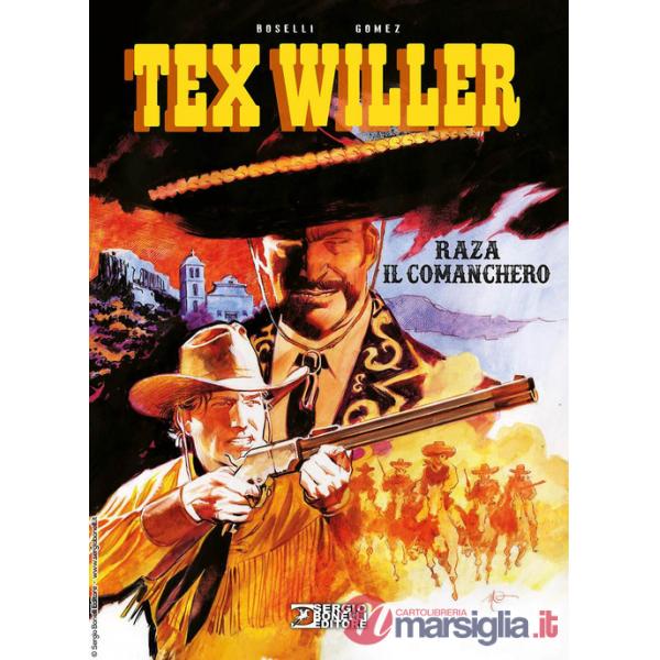 Raza il comanchero. Tex Willer