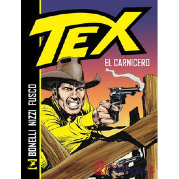 Tex. El Carnicero. Nuova ediz.
