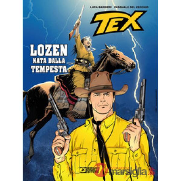 Tex. Lozen nata dalla tempesta
