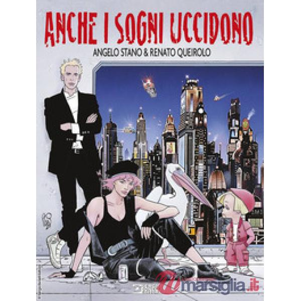 Anche i sogni uccidono