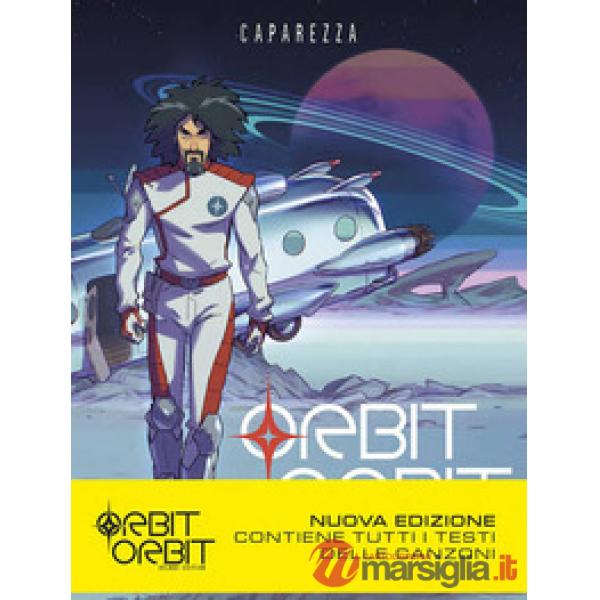 Orbit orbit. Ediz. deluxe