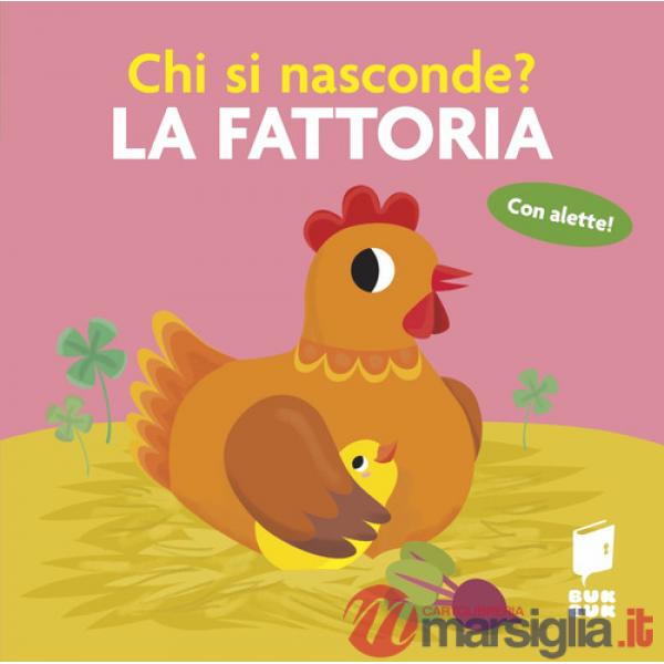 Fattoria. Chi si nasconde? (La)