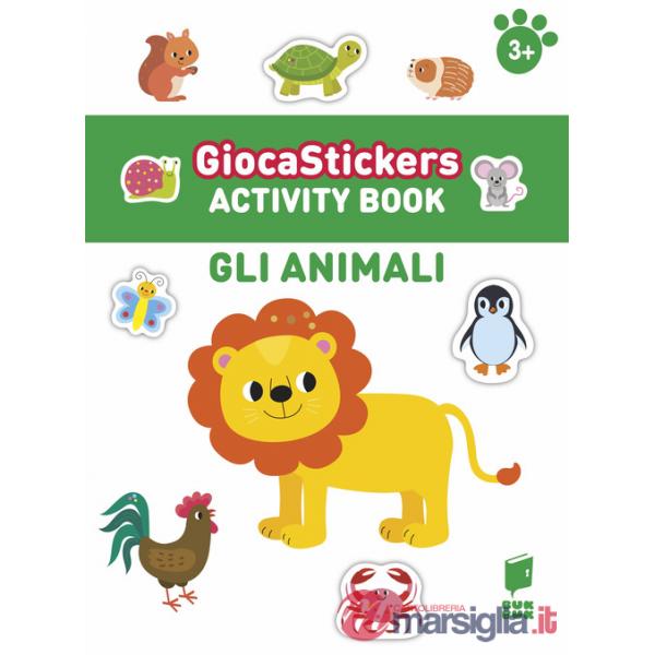 Animali. Giocastickers. Ediz. illustrata (Gli)