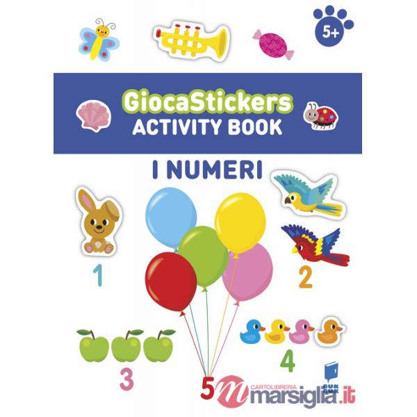 Numeri. Giocastickers. Ediz. illustrata (I)