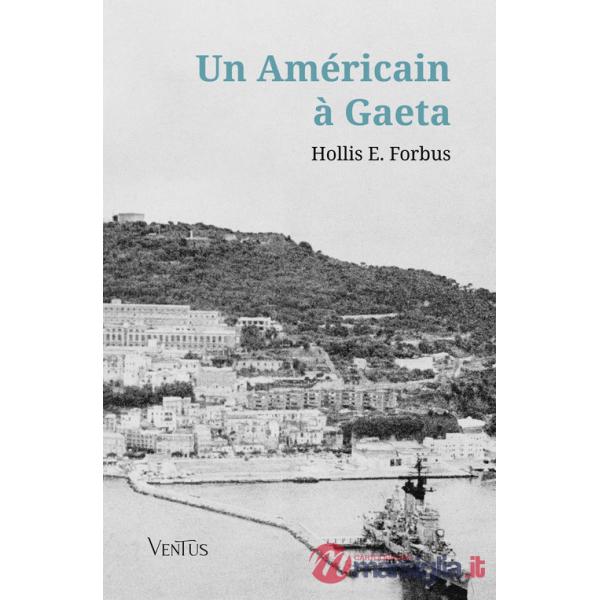 Américain à Gaeta (Un)