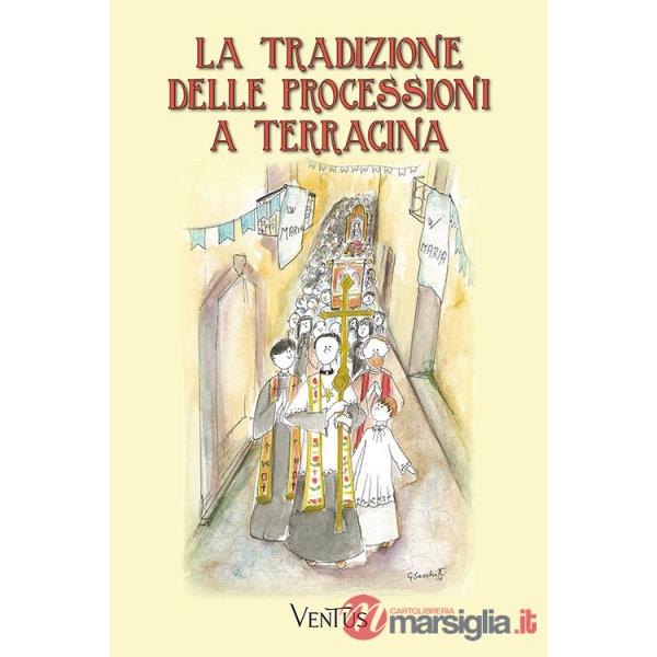 Tradizione delle processioni a Terracina (La)