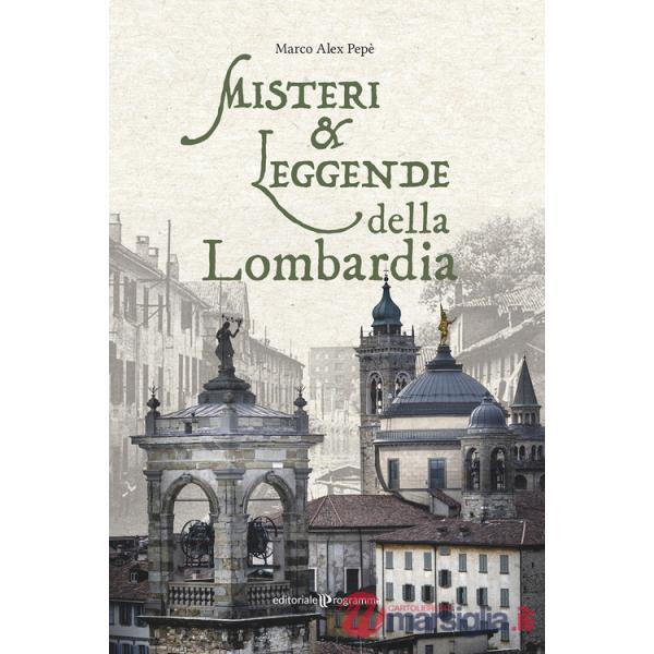 Misteri e leggende della Lombardia