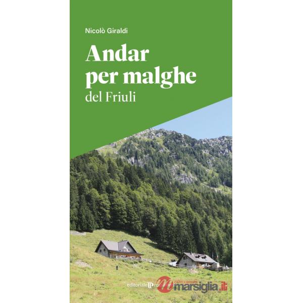 Andar per malghe del Friuli