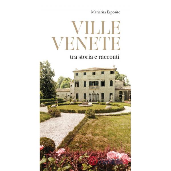 Ville venete tra storia e racconti
