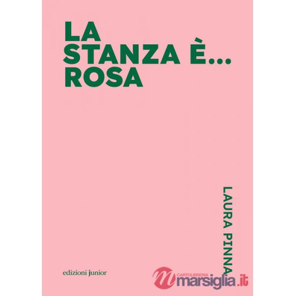 Stanza è... rosa (La)