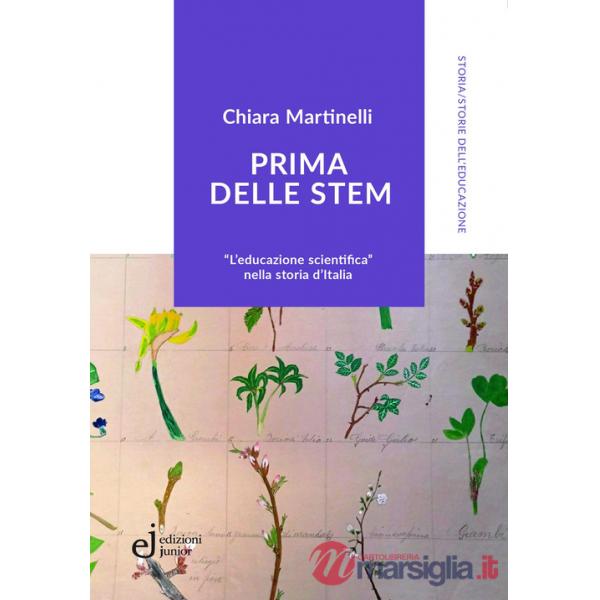 Prima delle STEM. «L'educazione scientifica» nella storia d'Italia