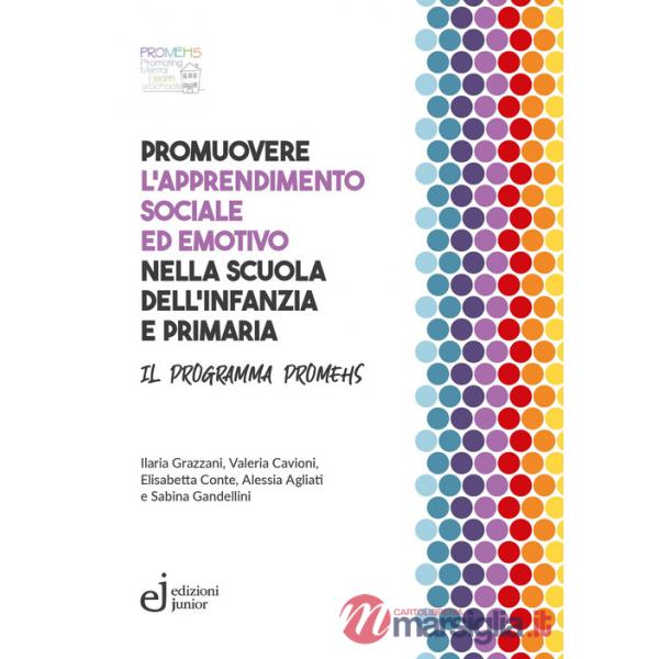 Promuovere l'apprendimento sociale ed emotivo nella scuola dell'infanzia e primaria