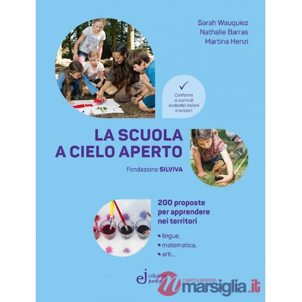 Scuola a cielo aperto (La)