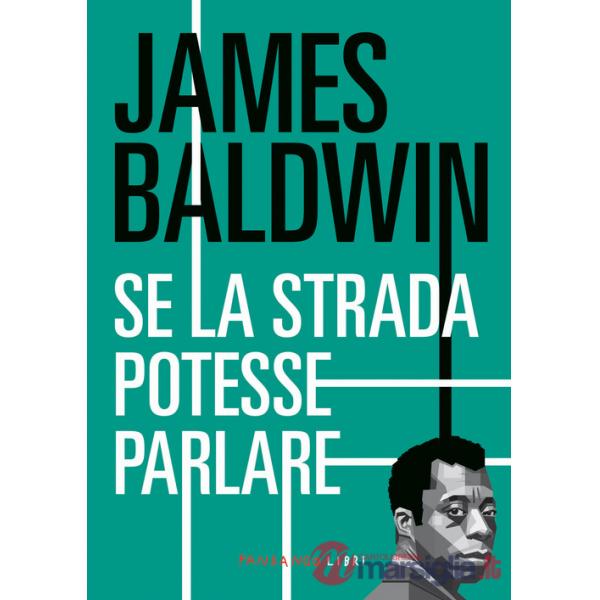 Se la strada potesse parlare